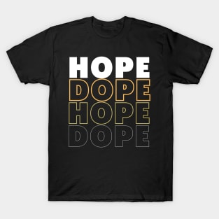 Hope-Dope T-Shirt